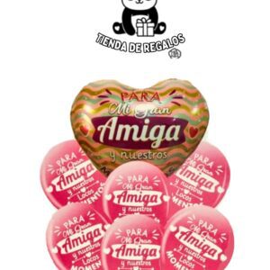 Set de Globos Para mi gran amiga