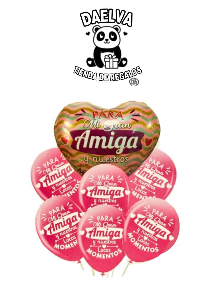 Set de Globos Para mi gran amiga
